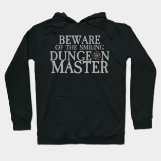 Beware of The Smiling Dungeon Master Hoodie